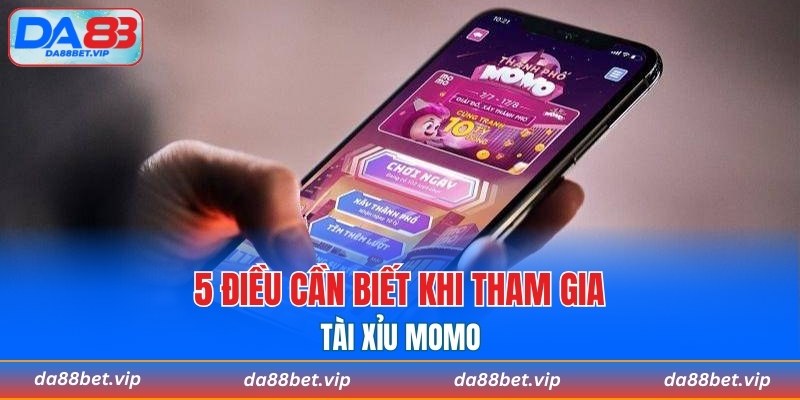 5 điều cần biết khi tham gia Tài Xỉu MoMo