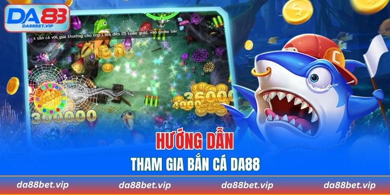 Các bước tham gia bắn cá chi tiết dành cho người mới