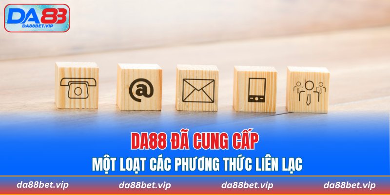 DA88 đã cung cấp một loạt các phương thức liên lạc