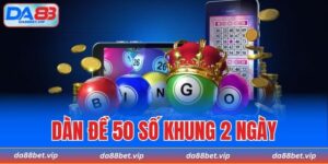 Dàn đề 50 số khung 2 ngày