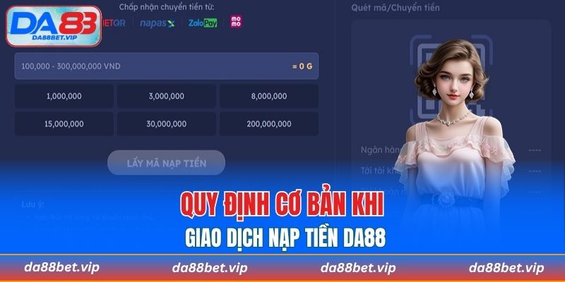 Điều kiện để giao dịch nạp tiền DA88 diễn ra thành công