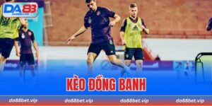 Kèo đồng banh