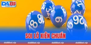 soi lô xiên chuẩn